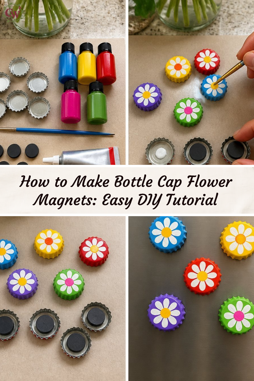 How to Make Bottle Cap Flower Magnets: Easy DIY Tutorial