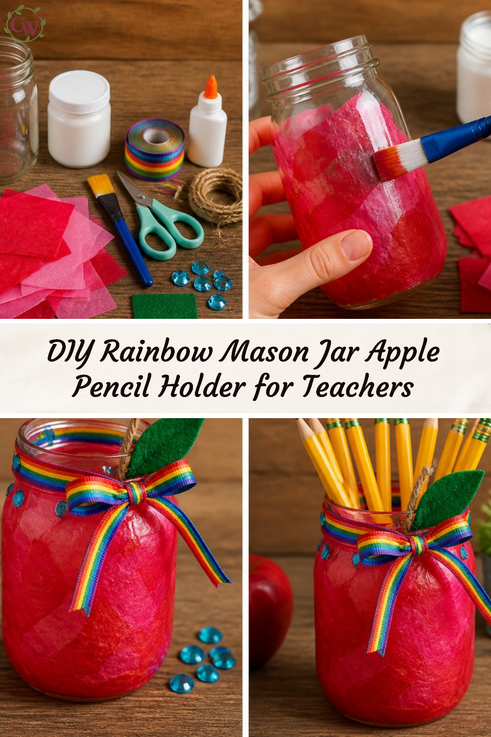 DIY Rainbow Mason Jar Apple Pencil Holder for Teachers